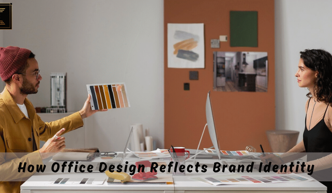 From Wall Colors to Work Culture: How Office Design Reflects Brand Identity